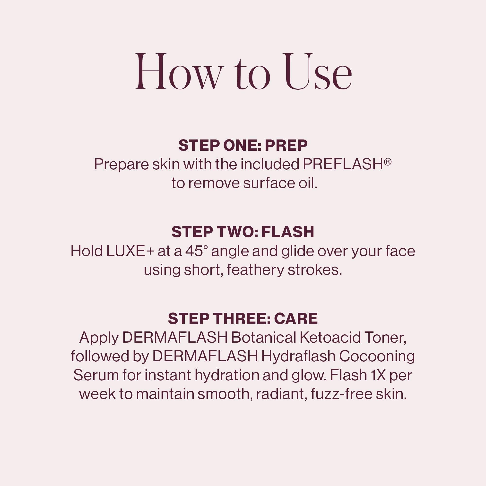 DERMAFLASH LUXE  Sonic Dermaplaning Tool for Face Peach Fuzz Removal, Anti-Aging and Exfoliation, Icy Pink